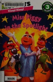 Cover of The Muppets: Miss Piggy in the Spotlight