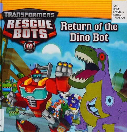 Cover of Transformers Rescue Bots: Return of the Dino Bot