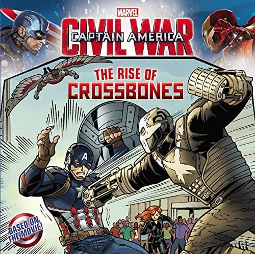 Cover of Marvel's Captain America: Civil War: The Rise of Crossbones