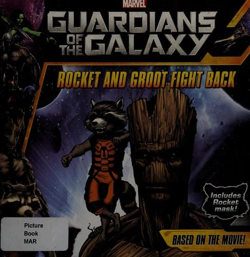 Cover of Marvel's Guardians of the Galaxy: Rocket and Groot Fight Back