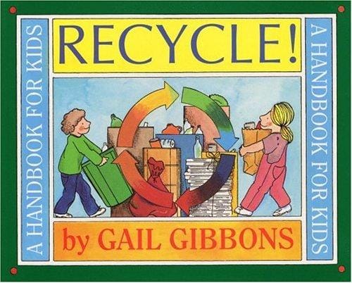 Cover of Recycle!: A Handbook for Kids