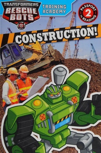 Cover of Transformers Rescue Bots: Training Academy: Construction!