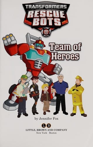 Cover of Transformers: Rescue Bots: Team of Heroes