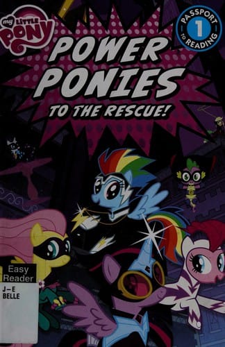 Cover of My Little Pony: Power Ponies to the Rescue!