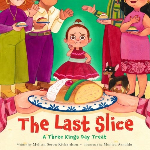 Cover of The Last Slice A Three Kings Day Treat