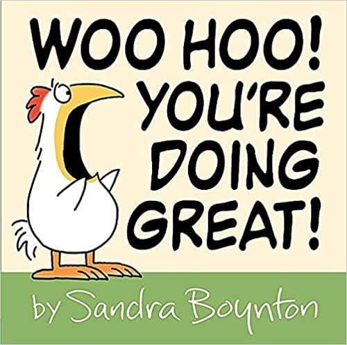 Cover of Woo Hoo! You're Doing Great!