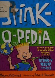 Cover of Stink-o-pedia More Stink-y Stuff from A to Z. Volume two