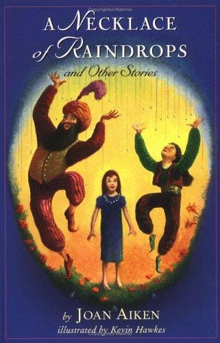 Cover of A Necklace of Raindrops: and Other Stories