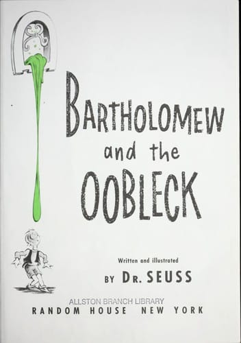 Cover of Bartholomew and the Oobleck