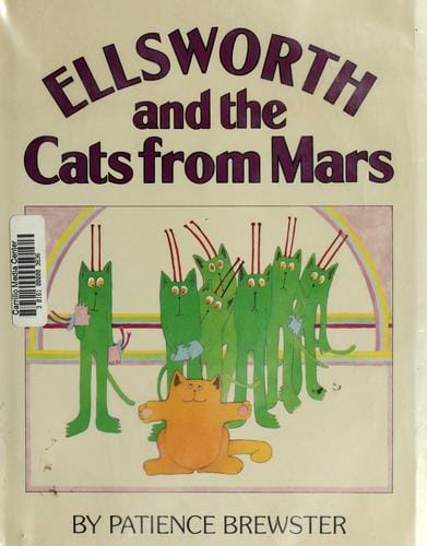 Cover of Ellsworth and the Cats from Mars Story and Pictures