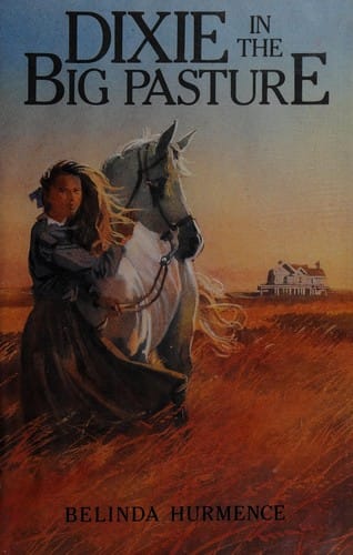 Cover of Dixie in the Big Pasture