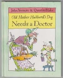 Cover of Old Mother Hubbard's Dog Needs a Doctor