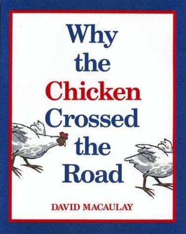 Cover of Why the Chicken Crossed the Road