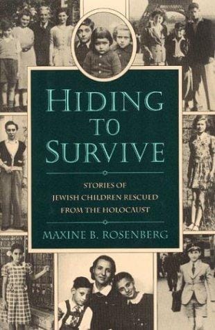Cover of Hiding to Survive Stories of Jewish Children Rescued from the Holocaust