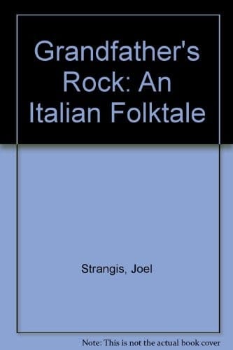 Cover of Grandfather's Rock: An Italian Folktale