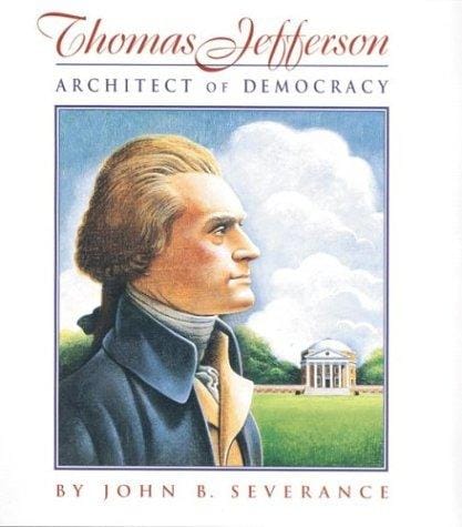 Cover of Thomas Jefferson Architect of Democracy