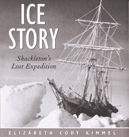 Cover of Ice Story Shackleton's Lost Expedition