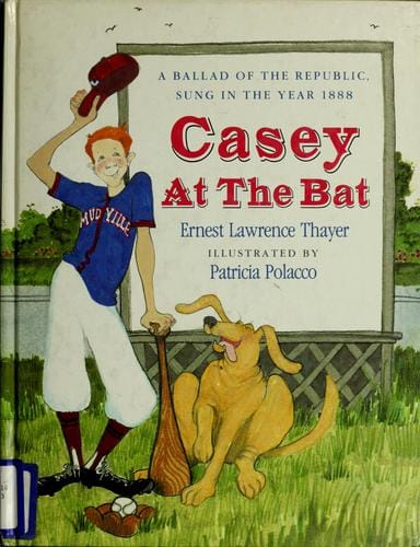 Cover of Casey at the Bat: A Ballad of the Republic, Sung in the Year 1888