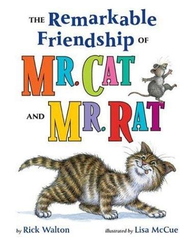 Cover of The Remarkable Friendship of Mr. Cat and Mr. Rat