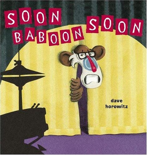 Cover of Soon, Baboon, Soon