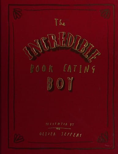 Cover of The Incredible Book Eating Boy