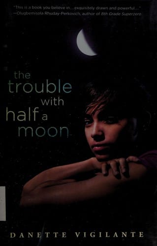 Cover of The Trouble with Half a Moon