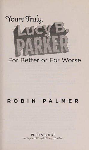 Cover of Yours Truly, Lucy B. Parker For Better Or for Worse