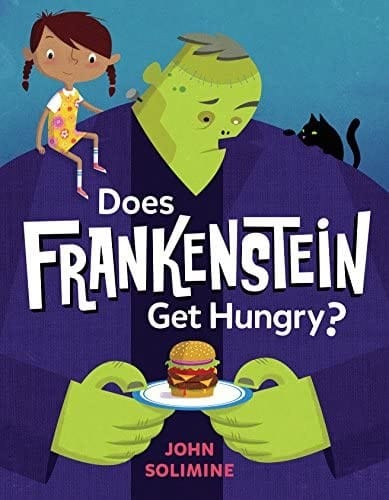 Cover of Does Frankenstein Get Hungry?