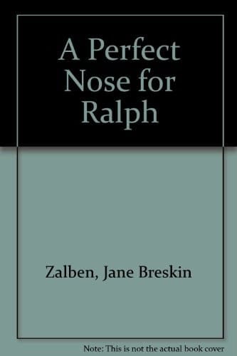 Cover of A Perfect Nose for Ralph