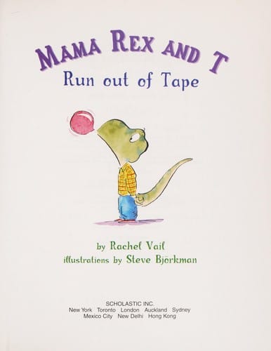 Cover of Mama Rex and T Run Out of Tape