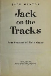 Cover of Jack on the Tracks Four Seasons of Fifth Grade