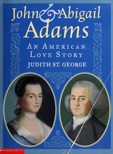 Cover of John and Abigail Adams An American Love Story