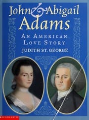 Cover of John and Abigail Adams An American Love Story