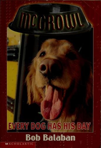 Cover of Every Dog Has His Day