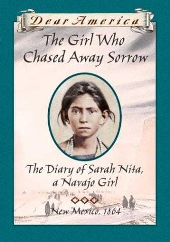 Cover of The Girl who Chased Away Sorrow: The Diary of Sarah Nita, a Navajo Girl