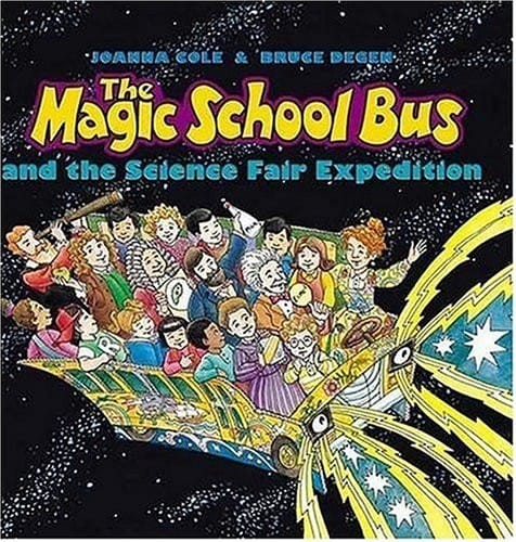 Cover of The Magic School Bus and the Science Fair Expedition