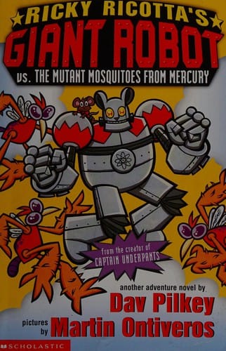 Cover of Ricky Ricotta's Giant Robot Vs the Mutant Mosquitoes from Mercury