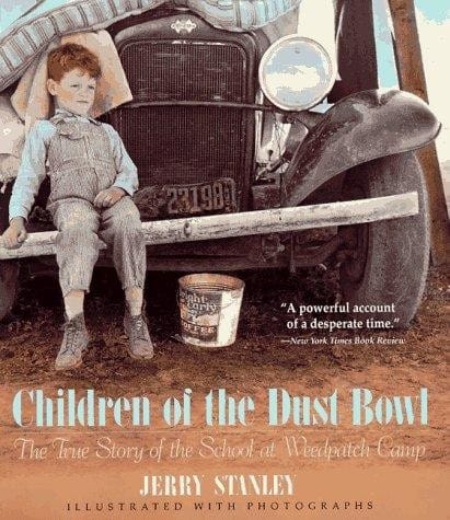 Cover of Children of the Dust Bowl: The True Story of the School at Weedpatch Camp