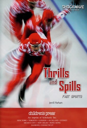 Cover of Thrills and Spills Fast Sports