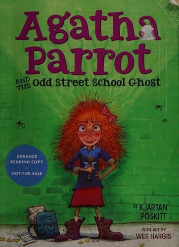 Cover of Agatha Parrot and the Odd Street School Ghost