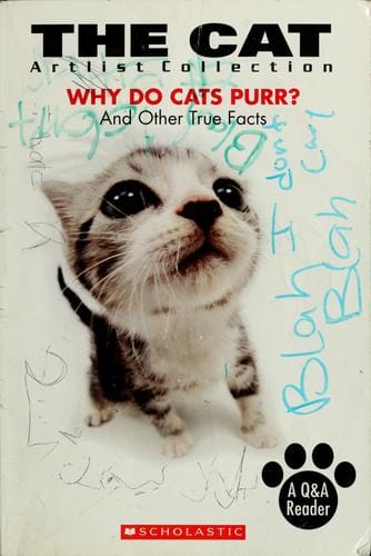 Cover of The Cat Why Do Cats Purr? and Other True Facts
