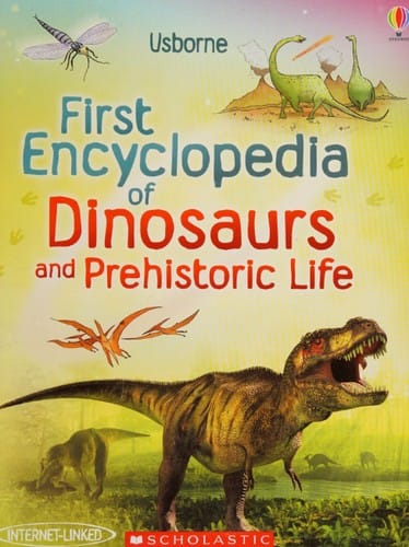 Cover of First Encyclopedia of Dinosaurs and Prehistoric Life