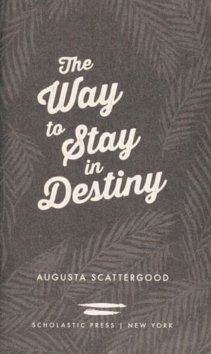 Cover of The Way to Stay in Destiny