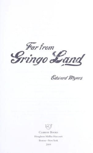 Cover of Far from Gringo Land