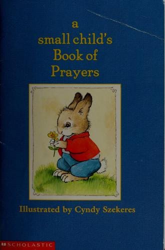 Cover of A Small Child's Book of Prayers
