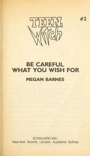 Cover of Be Careful what You Wish for
