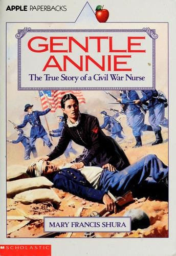 Cover of Gentle Annie The True Story of a Civil War Nurse