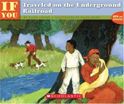 Cover of If You Traveled on the Underground Railroad
