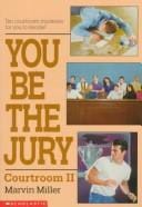 Cover of You be the Jury Courtroom II