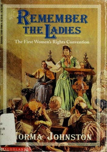 Cover of Remember the Ladies: The First Women's Rights Convention